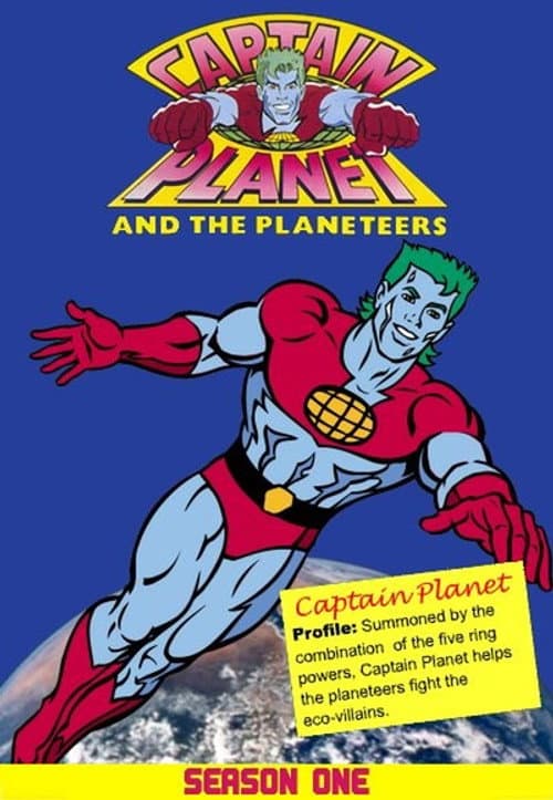 Captain Planet and the Planeteers Season 1 poster