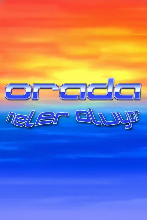 Orada Neler Oluyor Season 1 poster
