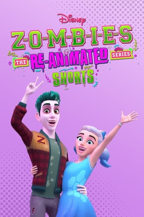 ZOMBIES: The Re-Animated Series Shorts Season 1 poster