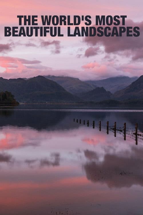 The World's Most Beautiful Landscapes Season 1 poster