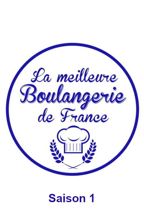 La meilleure boulangerie de France Season 1 poster