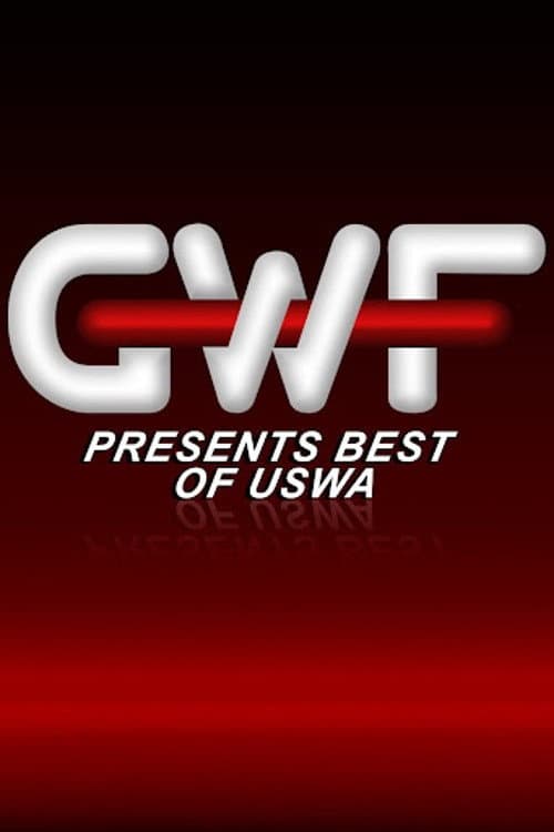 GWF Presents: The Best of USWA GWF Presents The Best of USWA poster