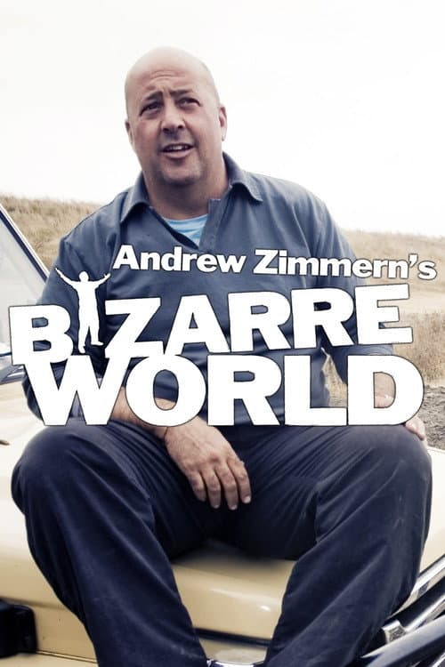 Andrew Zimmern's Bizarre World Season 1 poster