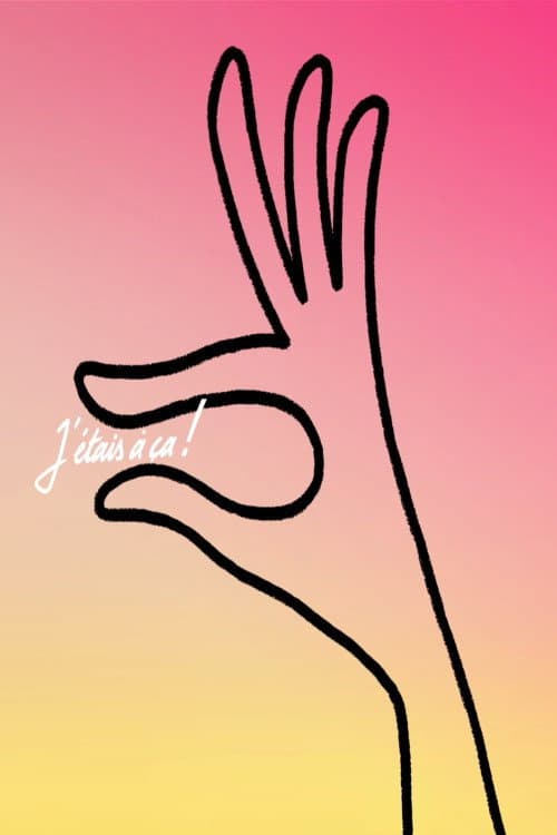 J'étais à ça ! Season 1 poster