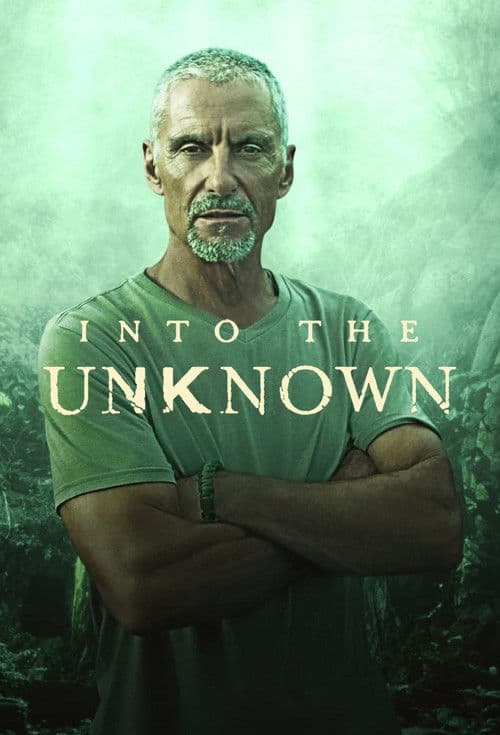Into the Unknown Season 1 poster