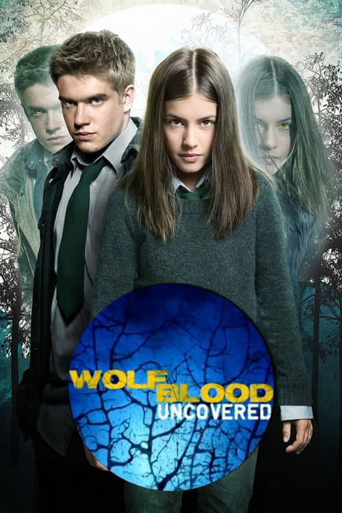 Wolfblood Uncovered Season 1 poster