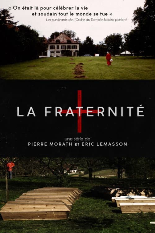 La fraternité : les secrets de l'Ordre du Temple solaire Miniseries poster