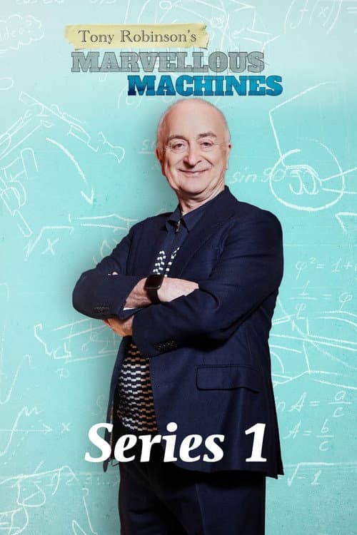 Tony Robinson's Marvellous Machines Series 1 poster