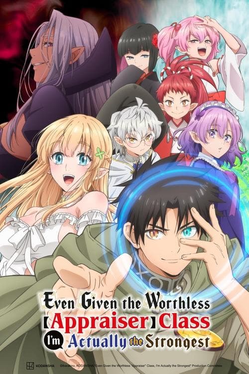 Even Given the Worthless "Appraiser" Class, I'm Actually the Strongest Season 1 poster