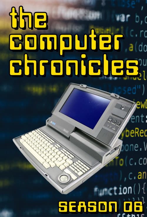 Computer Chronicles Season 6 poster