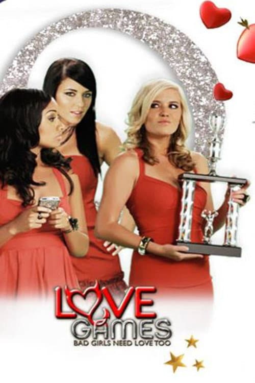Love Games: Bad Girls Need Love Too Season 1 poster