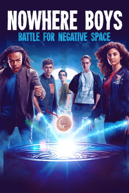 Nowhere Boys Battle for Negative Space poster