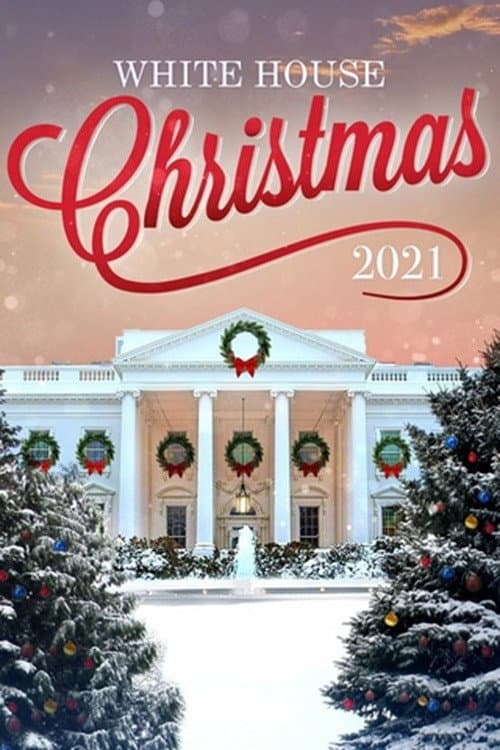 White House Christmas Season 2021 poster