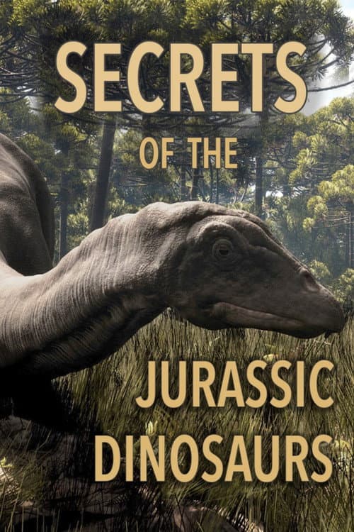 Secrets of the Jurassic Dinosaurs Season 1 poster