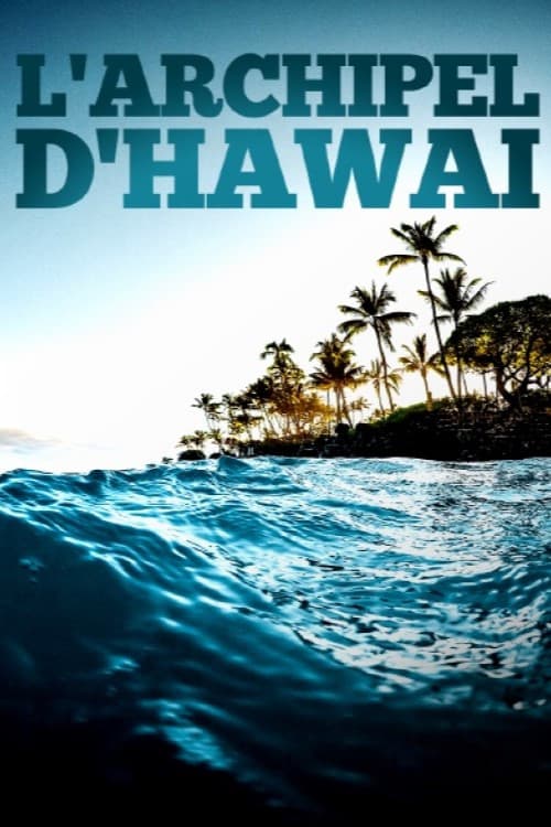 L'archipel d'Hawaï Season 1 poster
