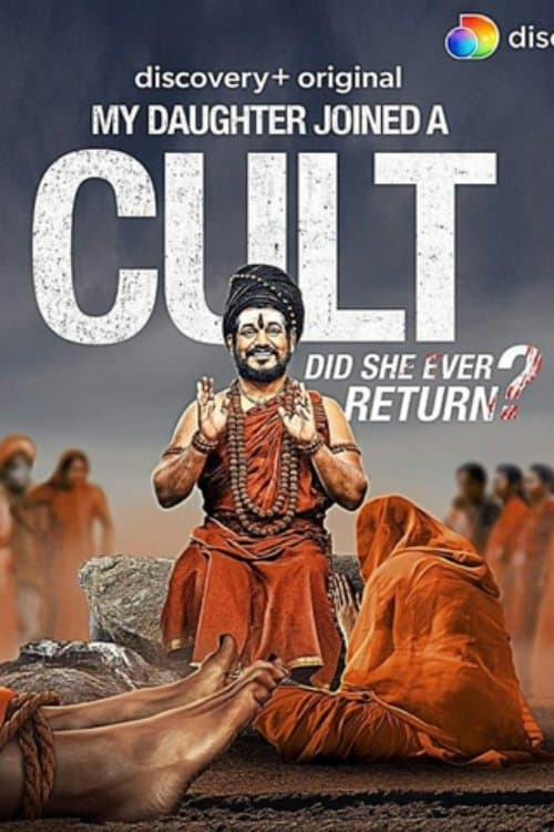 My Daughter Joined A Cult Season 1 poster