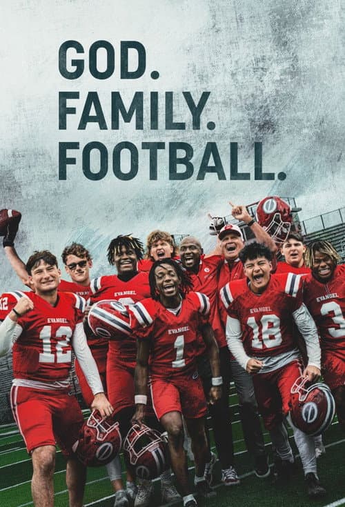 God. Family. Football. Season 1 poster
