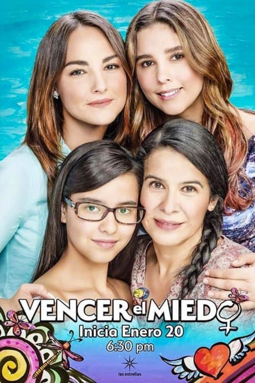 Vencer el miedo Season 1 poster