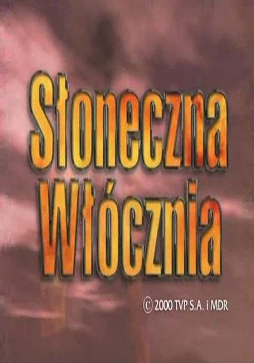Słoneczna włócznia Season 1 poster