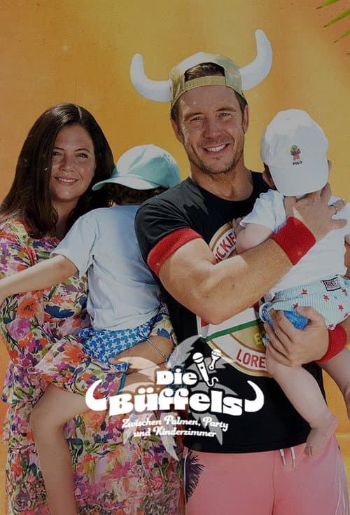 Die Büffels - Zwischen Palmen, Party und Kinderzimmer Season 1 poster