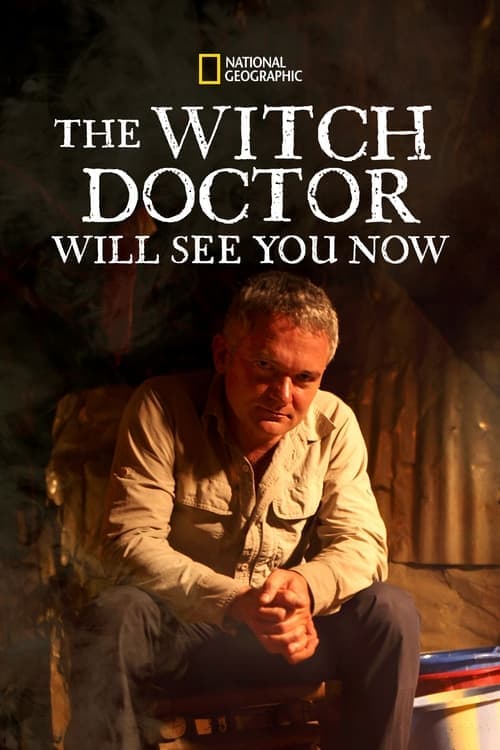 The Witch Doctor Will See You Now Season 1 poster