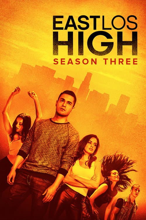 East Los High Season 3 poster