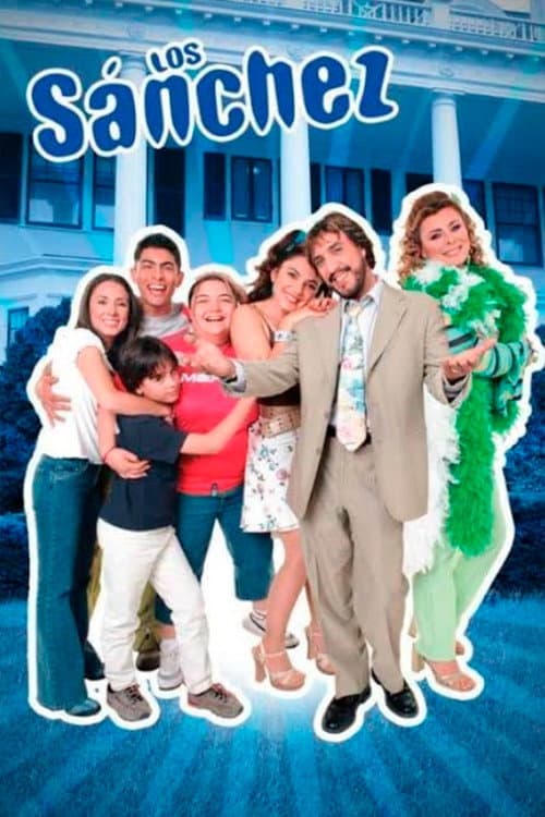 Los Sánchez Season 1 poster