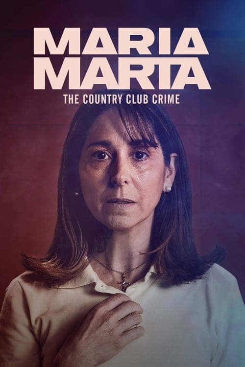 María Marta: The Country Club Crime Season 1 poster