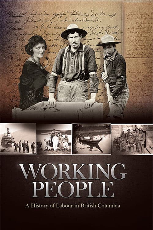 Working People: A History of Labour in British Columbia Miniseries poster