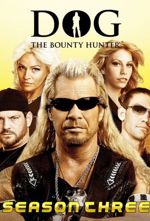 Dog the Bounty Hunter Season 3 poster