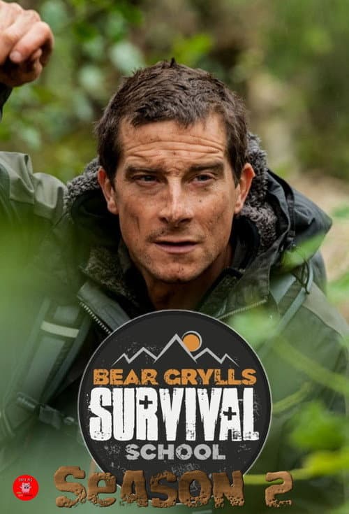 Bear Grylls: Survival School Season 2 poster