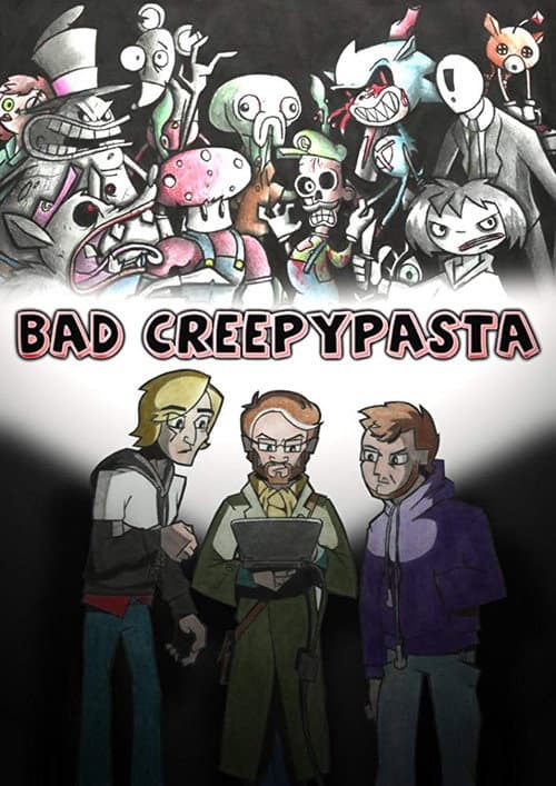 Bad Creepypasta Season 1 poster