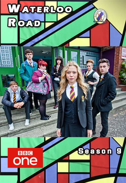 Waterloo Road Series 9 poster