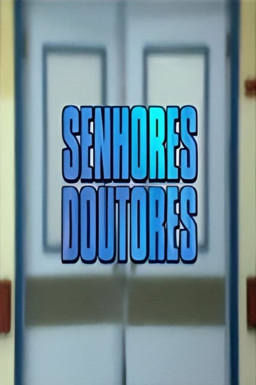 Senhores Doutores Season 1 poster