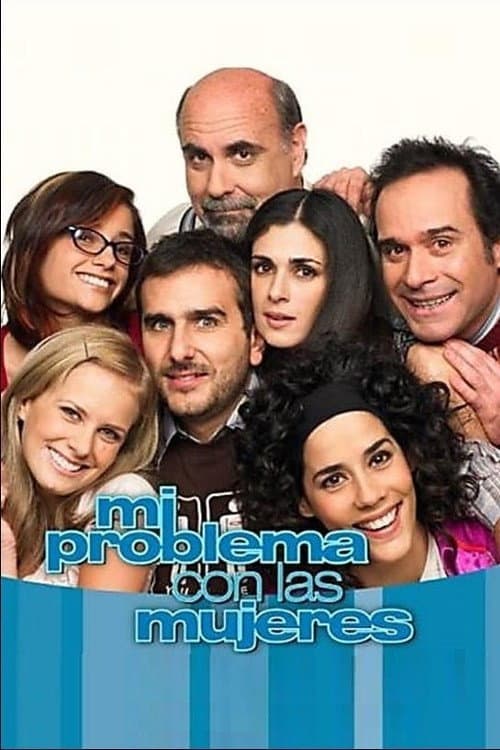 Mi problema con las mujeres Season 1 poster
