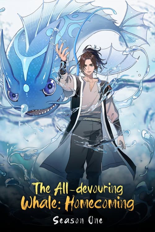 The All-Devouring Whale: Homecoming Season 1 poster