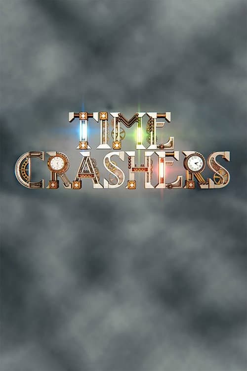 Time Crashers Season 1 poster
