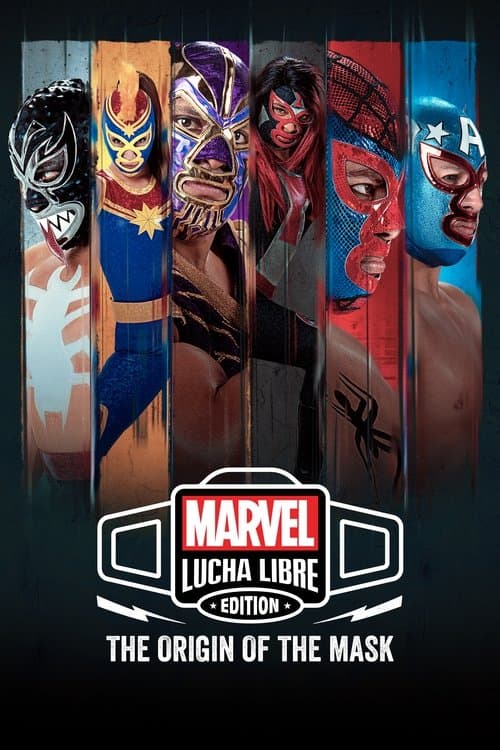 Marvel Lucha Libre Edition: El origen de la máscara Season 1 poster