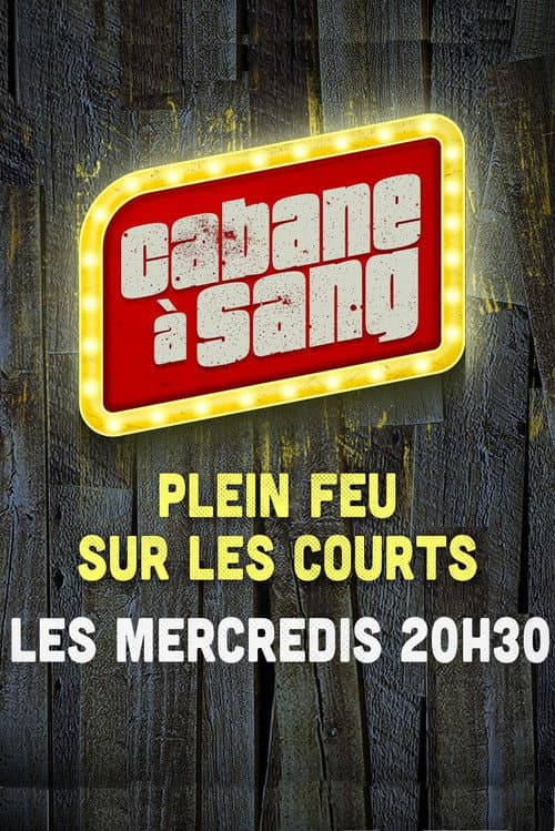 Cabane à sang Season 1 poster