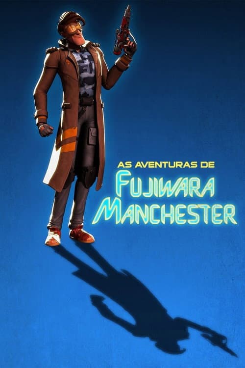 As Aventuras de Fujiwara Manchester Season 1 poster