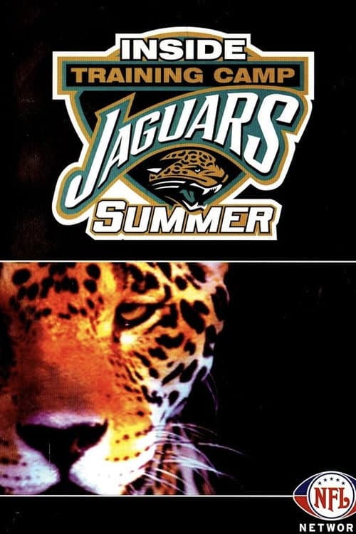 Inside Training Camp: Jaguars Summer Season 1 poster