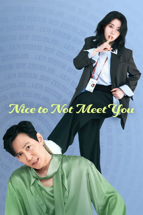 Nice to Not Meet You Season 1 poster