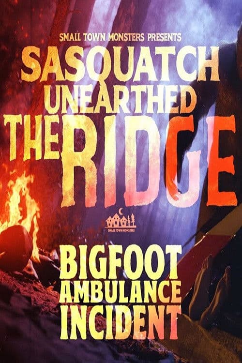Sasquatch Unearthed: The Ridge Season 1 poster