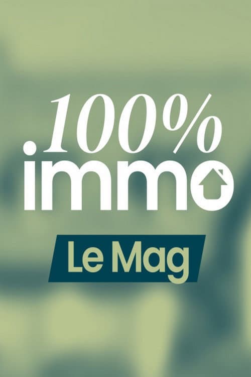 100% Immo, Le mag Season 1 poster