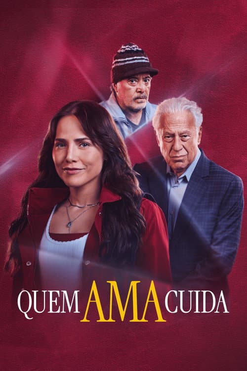 Quem Ama Cuida Season 1 poster