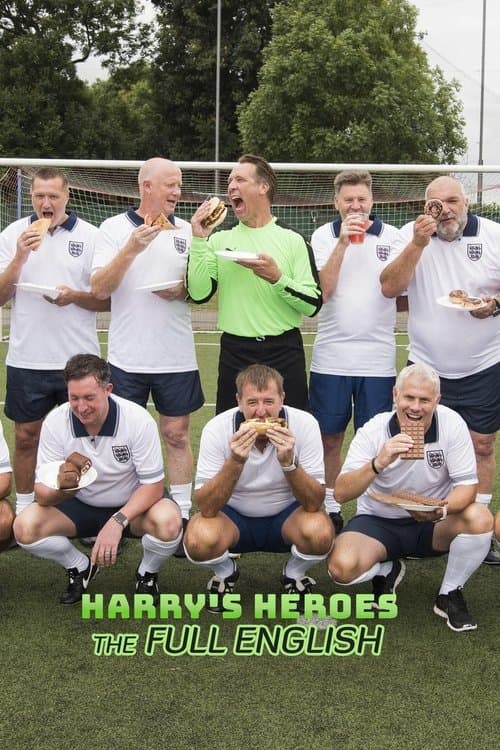 Harry’s Heroes: The Full English Season 1 poster