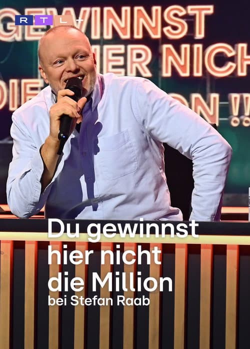 Du gewinnst hier nicht die Million bei Stefan Raab Season 1 poster