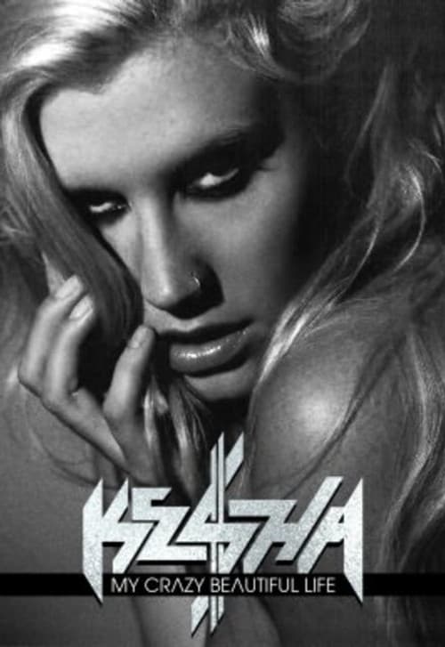 Ke$ha: My Crazy Beautiful Life Season 1 poster