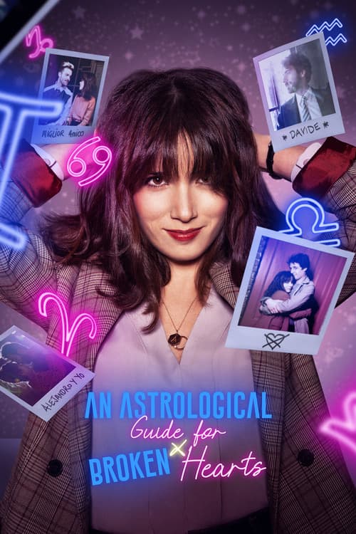 An Astrological Guide for Broken Hearts Season 1 poster