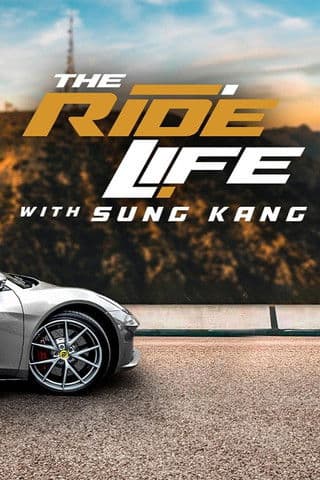 The Ride Life With Sung Kang Season 1 poster